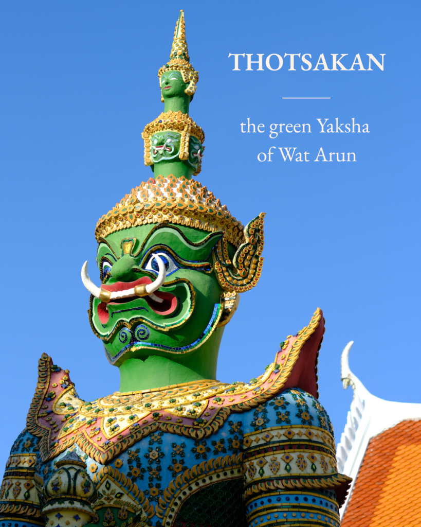 Thotsakan, the green ten-faced Yaksha giant guarding Wat Arun, the demon king of the Ramakie